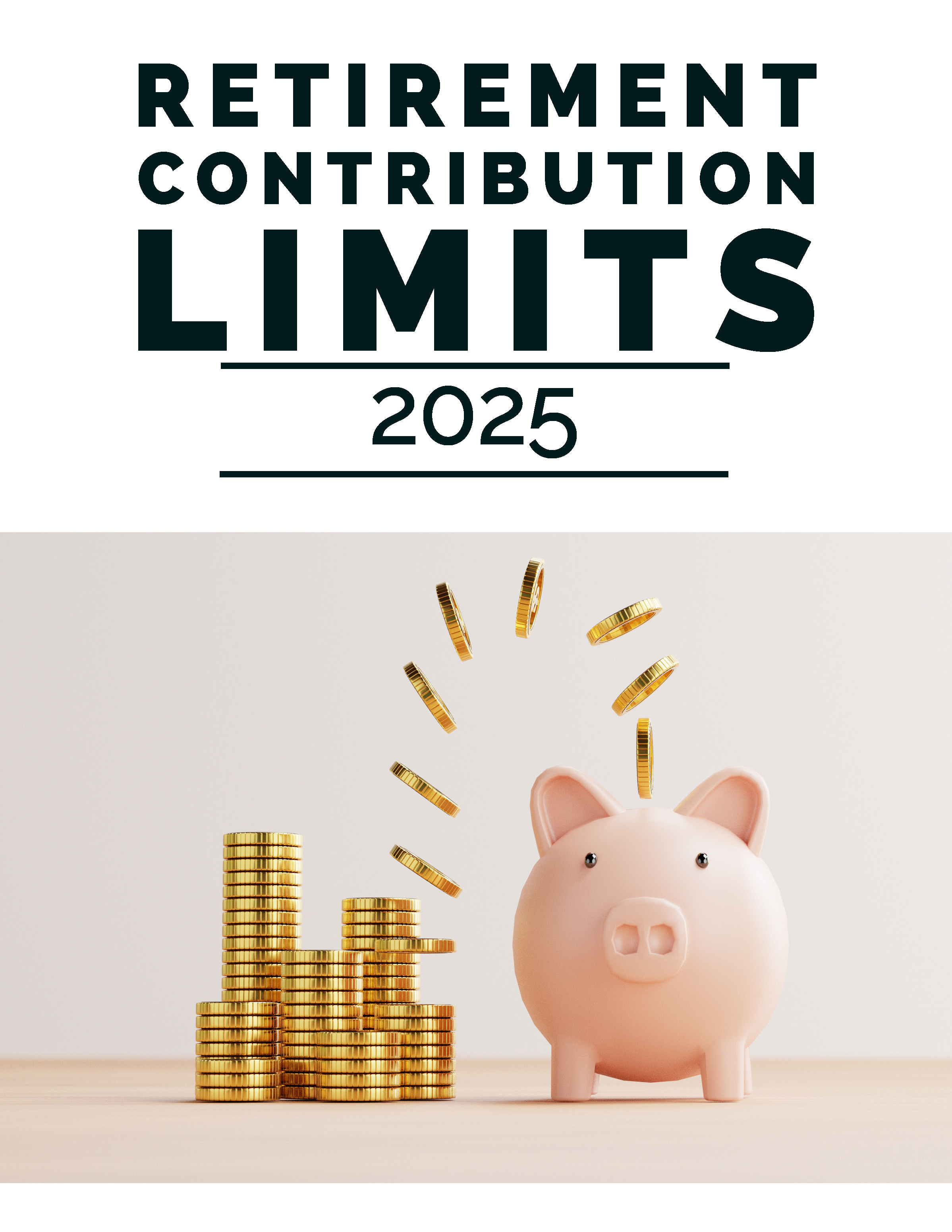 Retirement Contribution Limits 2025